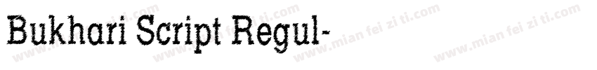 Bukhari Script Regul字体转换